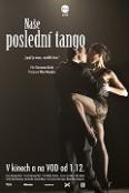 Naše poslední tango / Ein letzter Tango